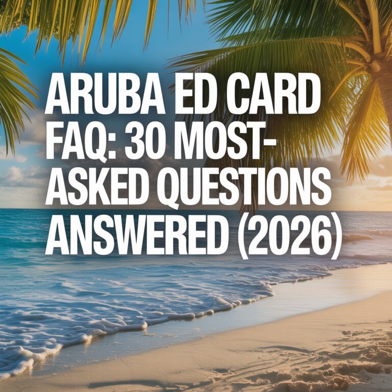 Aruba ED Card FAQ: 30 Most-Asked Questions Answered (2026) - ED Card Aruba